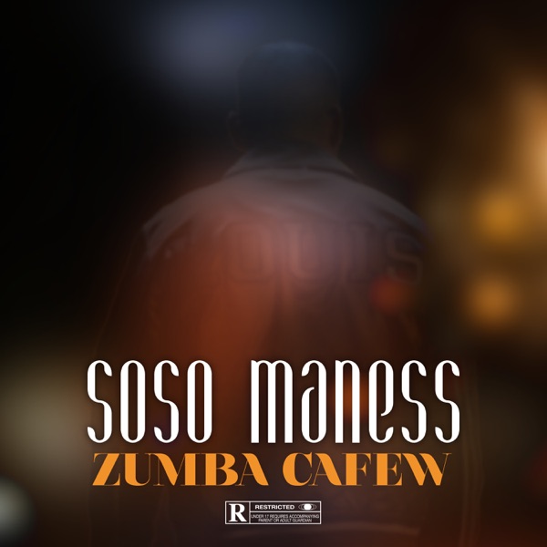 Zumba Cafew - Single - Soso Maness