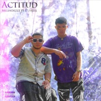 Actitud - Single - Melendezzz & Deyrell