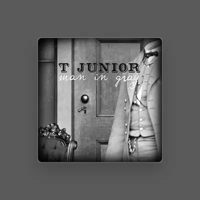 Listen to T. Junior, watch music videos, read bio, see tour dates & more!