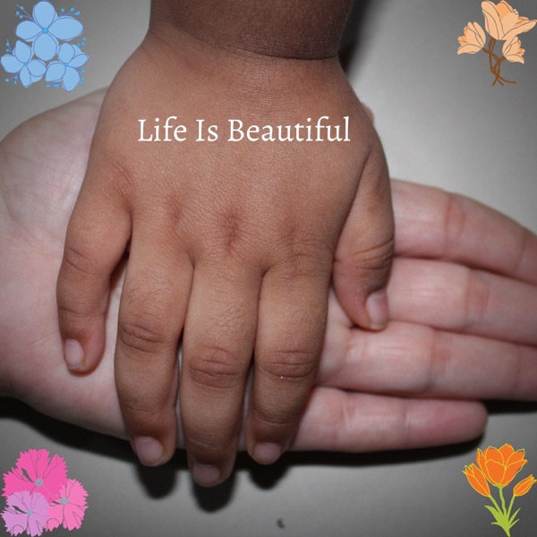 Life Is Beautiful (feat. Rastko Orbradovic, Sameer Rao, Milind & Shamith S Gowda)