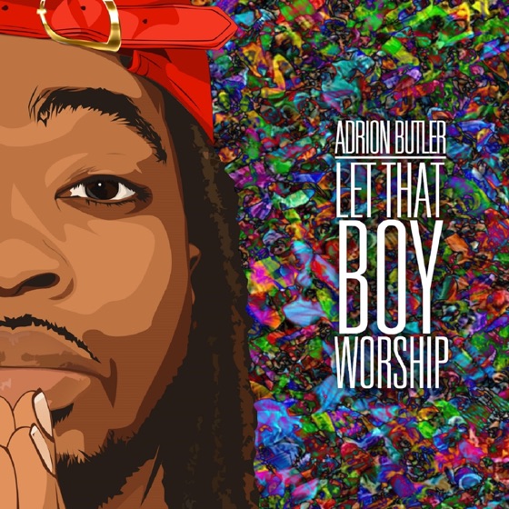 Cover artwork for Let That Boy Worship