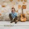 Someday