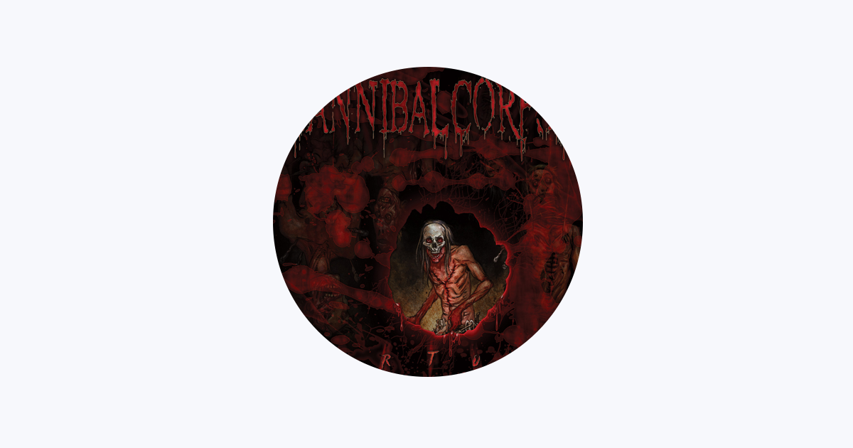 Cannibal Corpse - Apple Music
