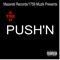 Push'n - 6TreG lyrics