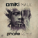 Na Le (Phaxe Remix) - Omiki