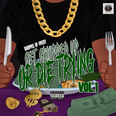 Get Gwopped Up or Die Trying, Vol. 1
