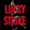 Lucky Strike - Dutch Melrose lyrics