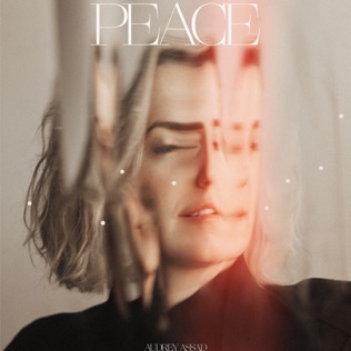 Audrey Assad Your Peace Will Make Us One