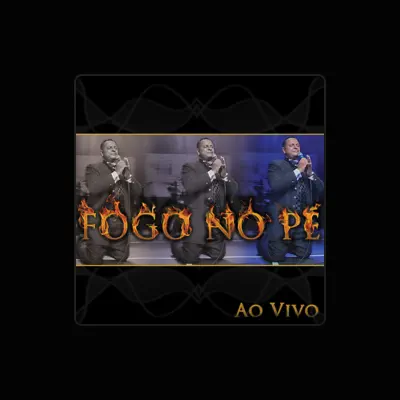 Listen to Fogo no Pé, watch music videos, read bio, see tour dates & more!