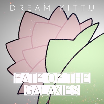 Fate of the Galaxies - Single