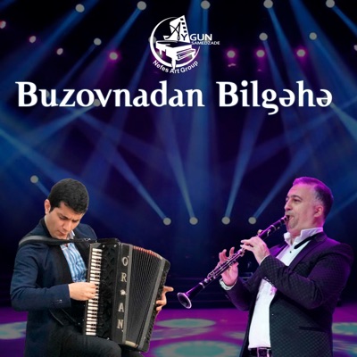 Buzovnadan Bilgəhə (feat. Orxan Mirnatiqoğlu & Hüseyn Məhəmmədoğlu) - Single