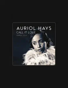 聆聽 Auriol Hays、觀看音樂影片、閱讀小傳、查看巡演日期等！