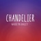 Chandelier - Madilyn lyrics