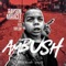 Ambush (feat. Fes Taylor) - Rayson Miracle lyrics