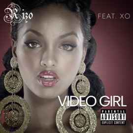 Video Girl (feat. XO) Rizo