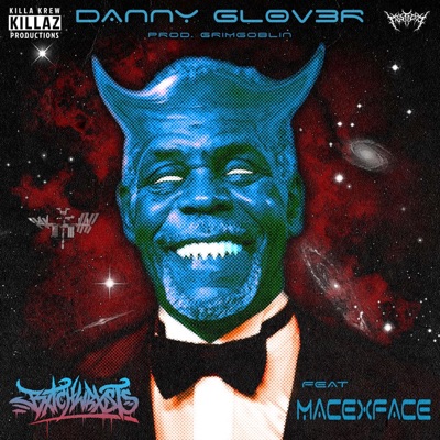 Danny Gl0 V3r (feat. Macexface) - Single
