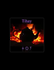 Dengarkan Tihay, tonton video musik, baca bio, lihat tanggal tur & lainnya!