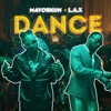 Dance (feat. Mayorkun & L.A.X) - Single