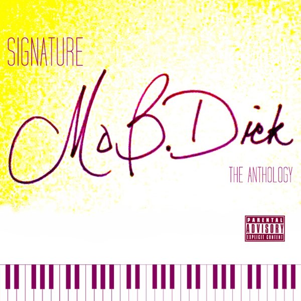 Signature: The Anthology - Album by Mo B. Dick - Apple Music