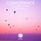 Coincidence - Culture Code & KARRA lyrics