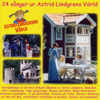 24 sånger ur Astrid Lindgrens Värld - Elever ur Täby Musikklasser