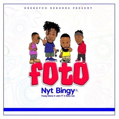 Foto (feat. Young Ghana, nattylee & Joint 77) - Single