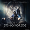 Dishonored 2 (Deluxe Original Game Soundtrack) - Разные артисты