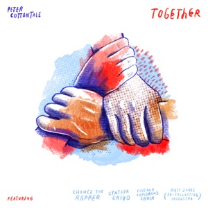 Together (Soundtrack from Year in Search) [feat. Cynthia Erivo, Chicago Children's Choir, Chance the Rapper & Matt Jones (Re-Collective Orchestra)] ]