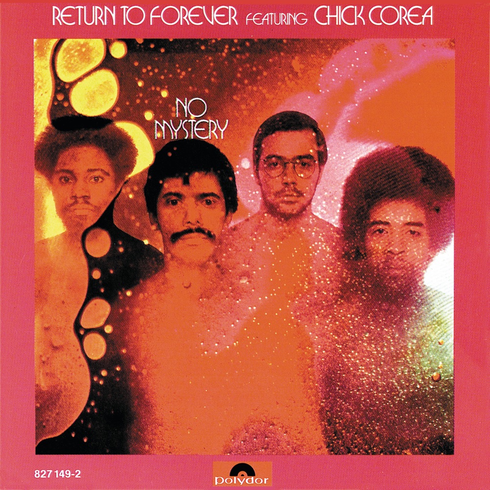 No Mystery by Return To Forever, Chick Corea