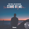 Stand By Me - Toby Rose & Ben Hutcheson