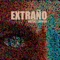 Extraño (feat. Mato Ruiz) - Matías Luongo lyrics