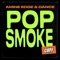 Pop Smoke - Amine Edge & DANCE lyrics