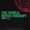 The World Needs Therapy - Single