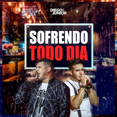 Sofrendo Todo Dia - Single