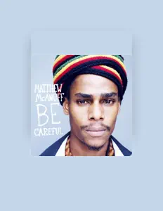 Listen to Matthew McAnuff, watch music videos, read bio, see tour dates & more!