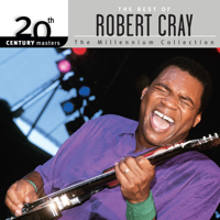 Robert Cray - 20th Century Masters: The Millennium Collection: Best of Robert Cray artwork