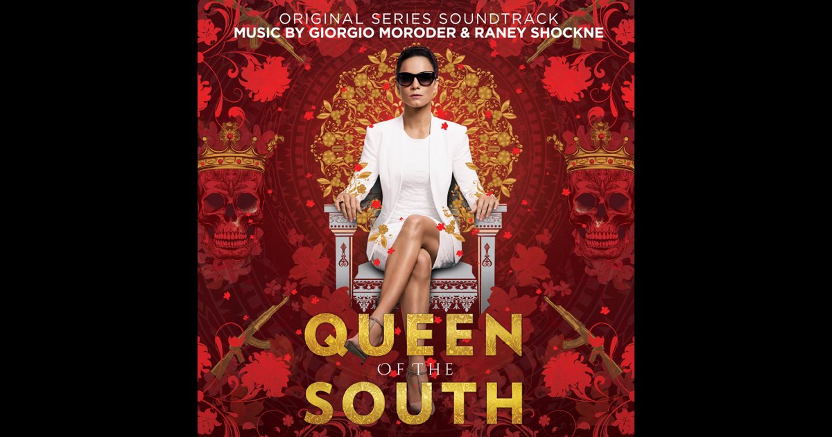 Queen Of The South Original Series Soundtrack Queen of the South (Original Series Soundtrack)” álbum de Giorgio