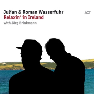 Relaxin' in Ireland (with Jörg Brinkmann)