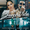 Buena Vida - NATTI NATASHA & Daddy Yankee