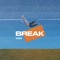 Break - Jacquie lyrics