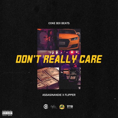 Don't Really Care - Single