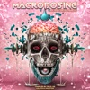 Macrodosing