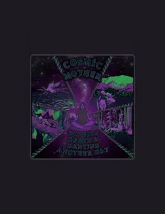 Cosmic Motherを聴いたり、ミュージックビデオを鑑賞したり、経歴やツアー日程などを確認したりしましょう！
