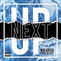 Next Up - Single - Big Aren