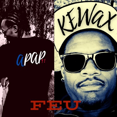Feu (feat. Kewax) - Single