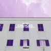 Changes - Single