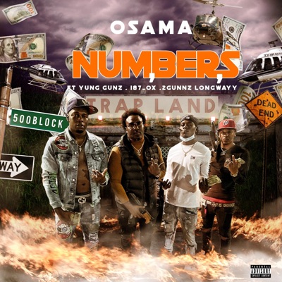 Numbers (feat. Yung Gunz, 187 Ox & 2 Gunzz Long Wayy) - Single