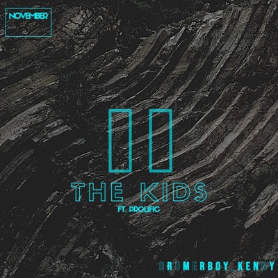 The Kids (feat. Prolific) - Single