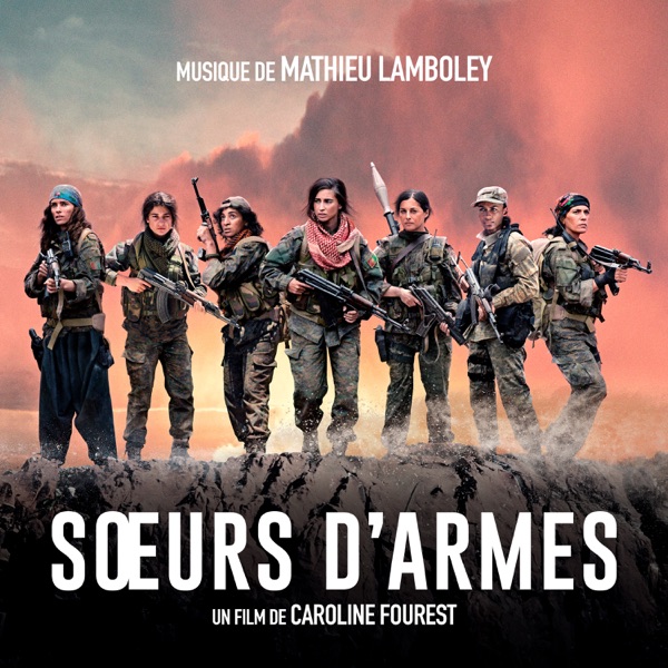 Soeurs d'armes (Bande originale du film) - Mathieu Lamboley