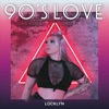 90's Love - Single